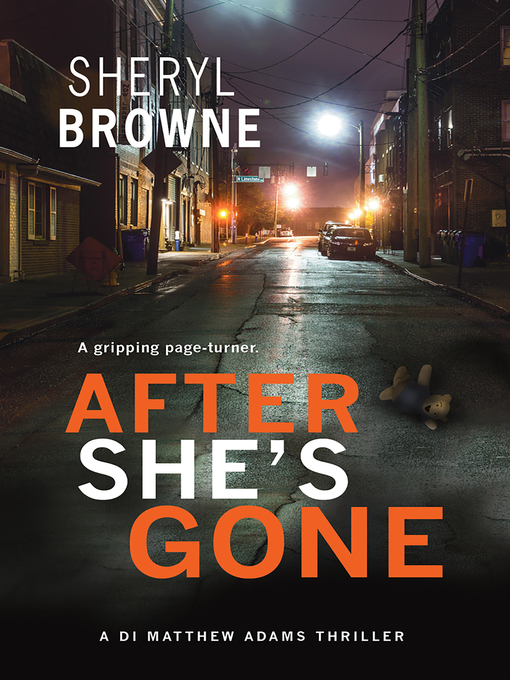Title details for After She's Gone by Sheryl Browne - Available